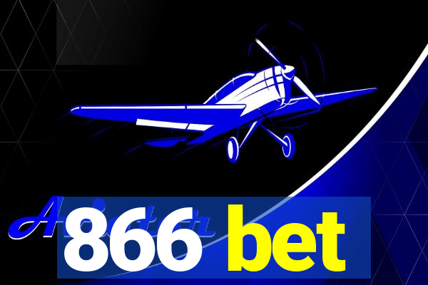 866 bet